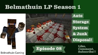 Auto Storage System & Junk Disposal!  Belmathuin LP S1 EP 8