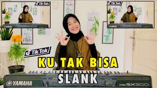 REMIX TIKTOK KU TAK BISA BY ARINDI PUTRY