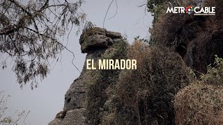 El Mirador - Recorrido por el Sitio Arqueológico de la Malinche