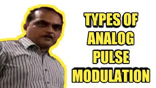 TYPES OF ANALOG PULSE MODULATION