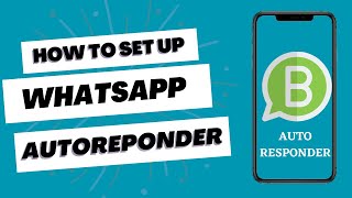 How to set up a free WhatsApp auto responder / step by step guide to setting up  your auto respons . screenshot 2