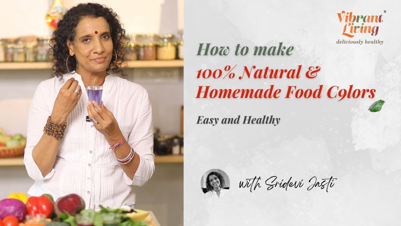 100% Natural & Homemade Food Colors | Easy and Healthy