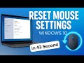 How To Reset Mouse Settings Windows 10 ( in 43 Seconds )