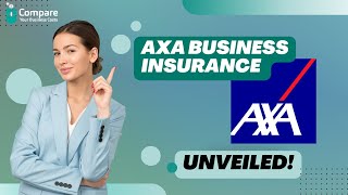 Axa Business Insurance Unveiled: All You Need to Know
