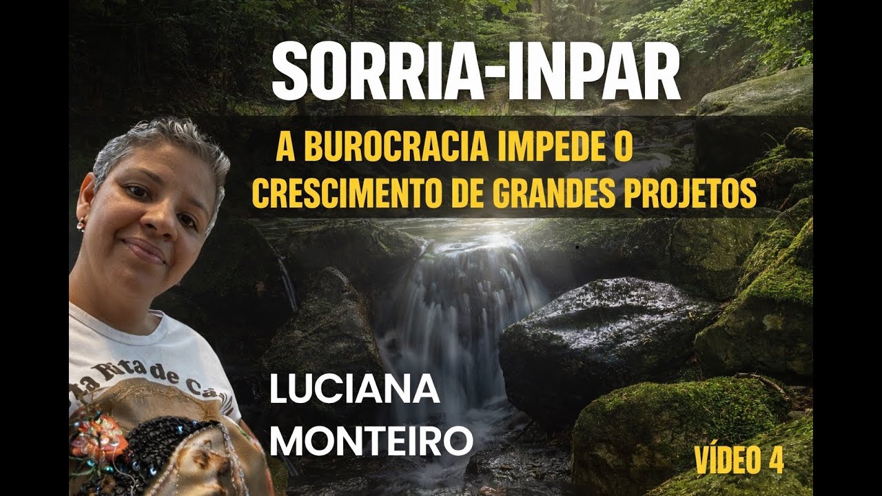 A BUROCRACIA IMPEDE O CRESCIMENTO DE GRANDES PROJETOS