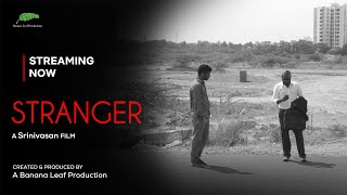 Stranger Tamil Short Film 4K