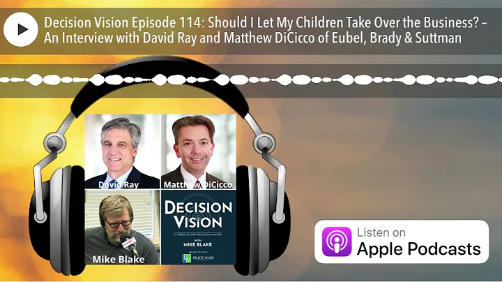 Decision Vision Episode 114: Should I Let My Child...