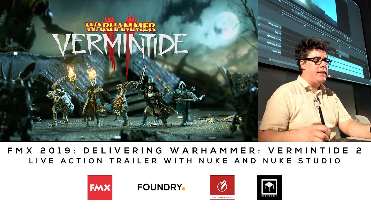 Deep Compositing, Editing & Conform with Nuke Studio | Warhammer Vermintide 2 Trailer | FMX 2019