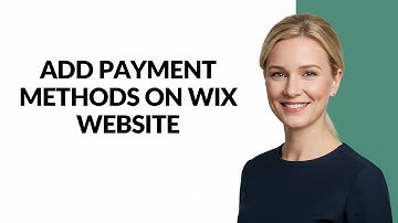 ADD PAYMENT METHODS ON WIX WEBSITE - Julia