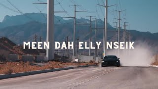 Meen Dah Elly Nseik Drill Remix Resimi