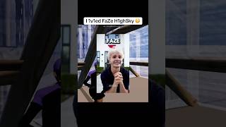 I 1v1ed FaZe H1ghSky 💪