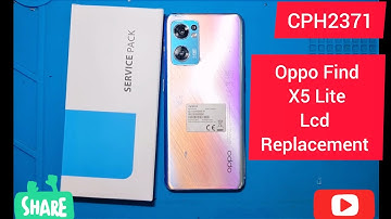 Oppo Find X5 Lite Screen Replacement #cph2371