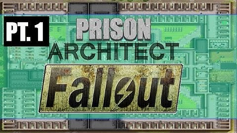 Prison Architect - Fallout Vault Mod (pt.1)