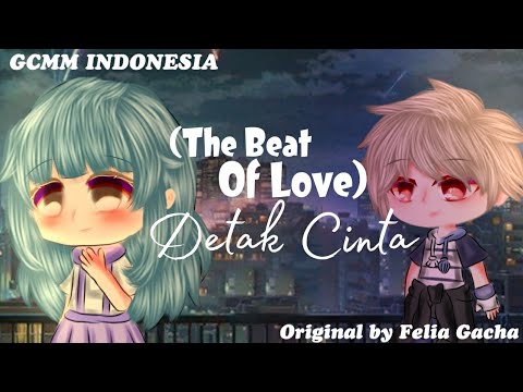 Detak Cinta | Gacha Club Indonesia | Original Felia Gacha
