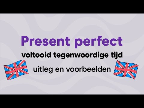 Engels: present perfect vs past simple – duidelijke uitleg en tips