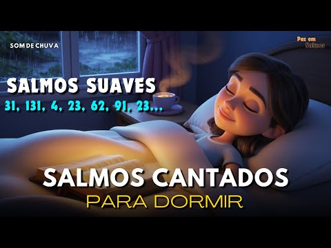 Quando a Ansiedade Aperta, Estes Salmos Cantados Abraçam Você | Salmos Cantados para Dormir