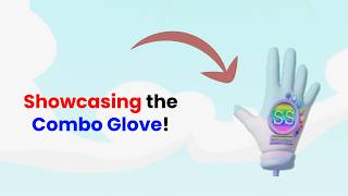 New Combo Glove SHOWCASE