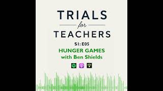 HUNGER GAMES with Ben Shields