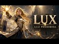 Lux – Luz prohibida