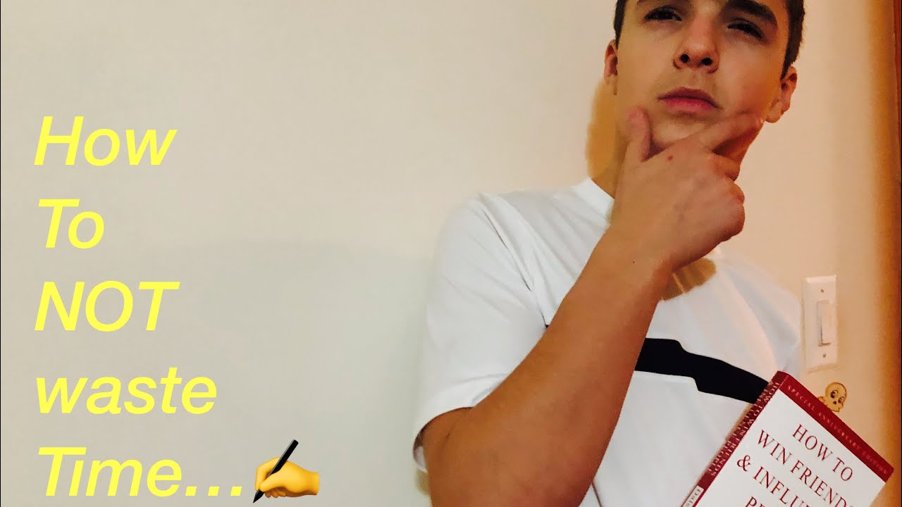 How to NOT waste time and how to stop wasting time YouTube