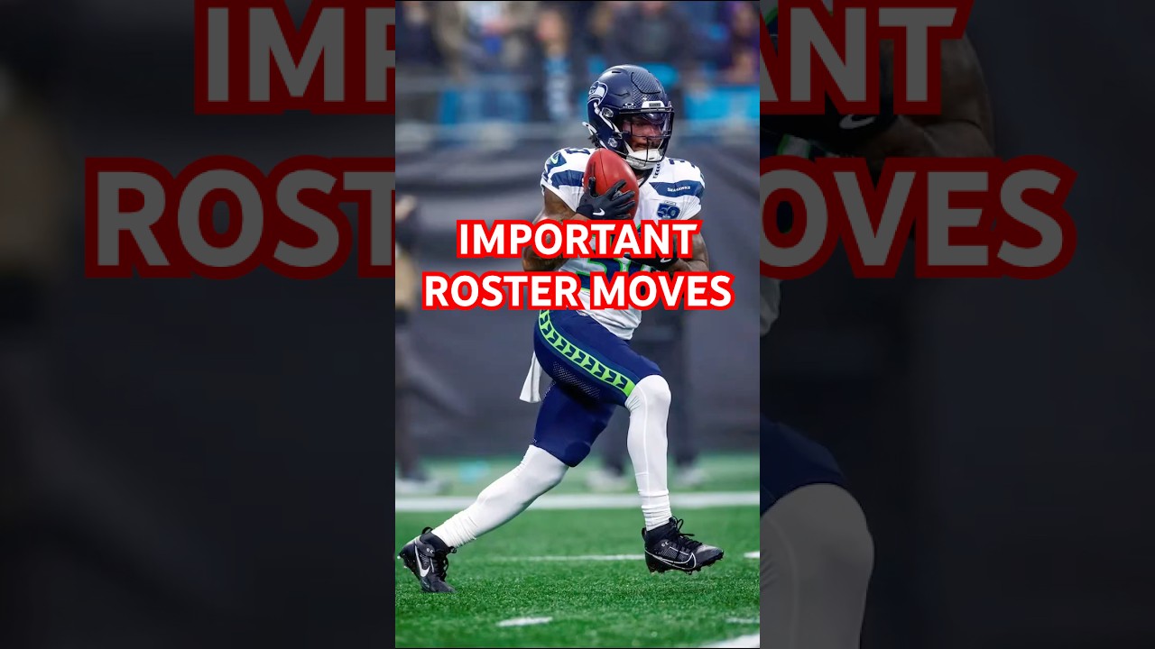 Seahawks Make Multiple SNEAKY Good Roster Moves 