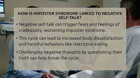 How Is Imposter Syndrome Linked To Negative Self-talk? - Inside Body Image