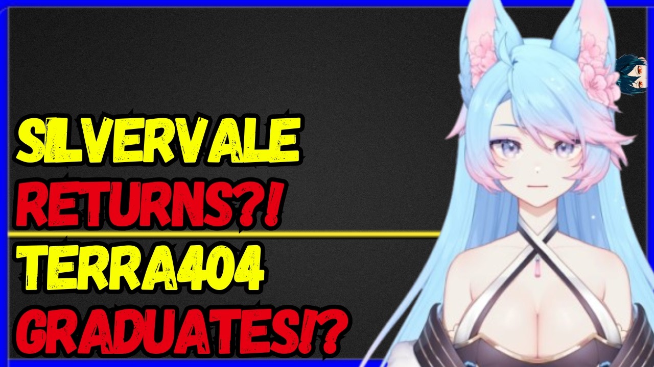 Silvervale RETURNS! , Terra 404 Graduates!, Stop Killing Games Vs. EU law, Twitch Angers Streamers