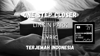One Step Closer - LINKIN PARK (Lirik Terjemah) [HD]