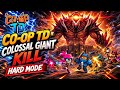 CO-OP TD Colossal Giant Kill Hard Mode as DPS!