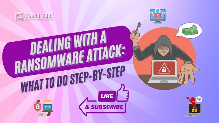 Dealing with a Ransomware Attack: What to Do Step by Step | TandT LLC