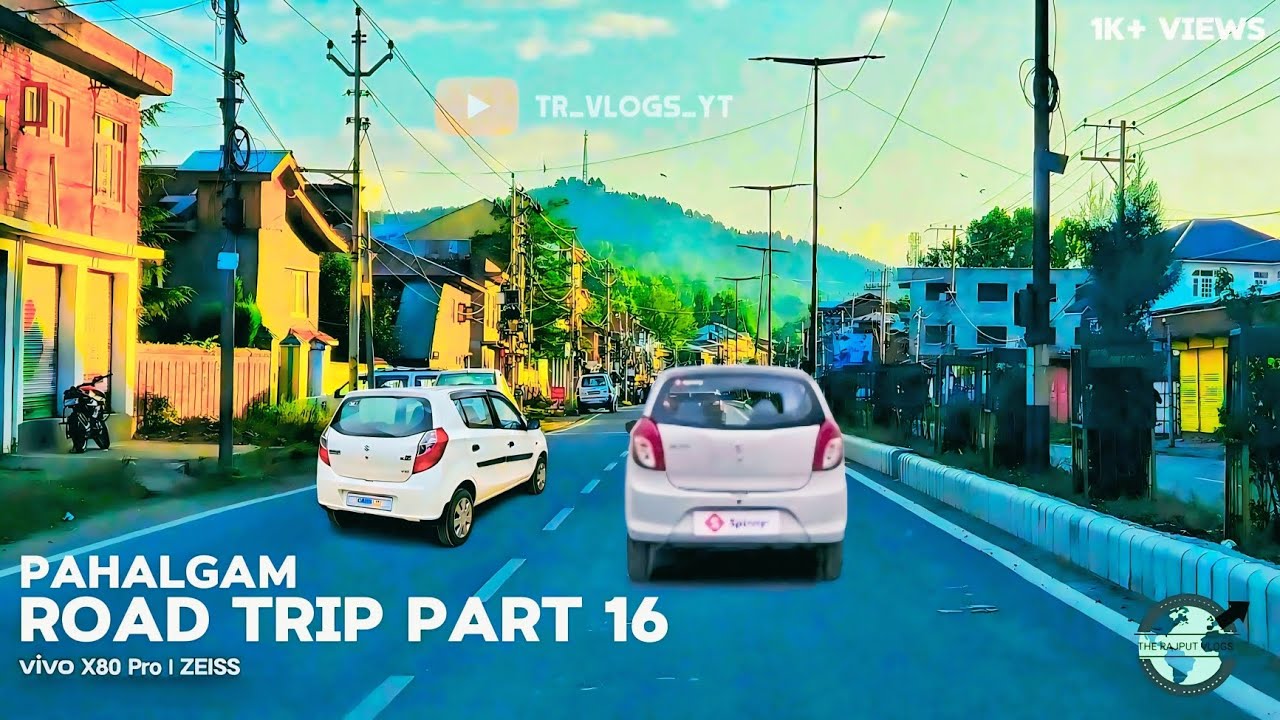 ROAD TRIP PART 16! | to PAHALGAM | With 