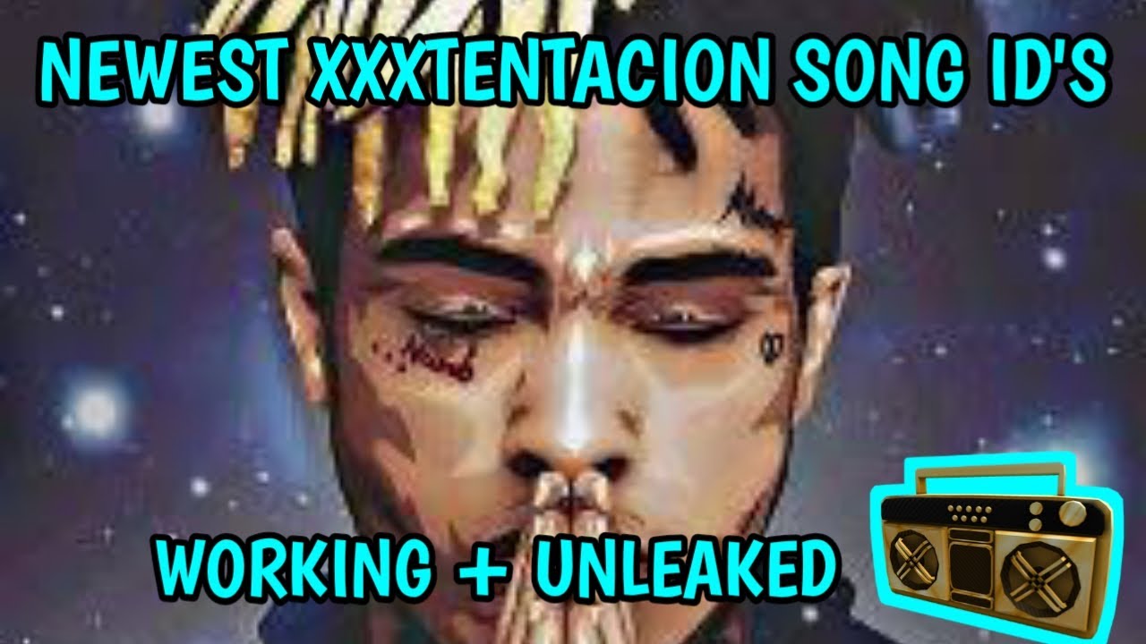 π₯Most Popular XXXTENTACION Music Codes/ ID(S) (Roblox) *2021-2022 ...