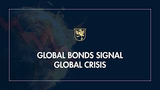 Why Global Bonds Are Signalling Financial Danger