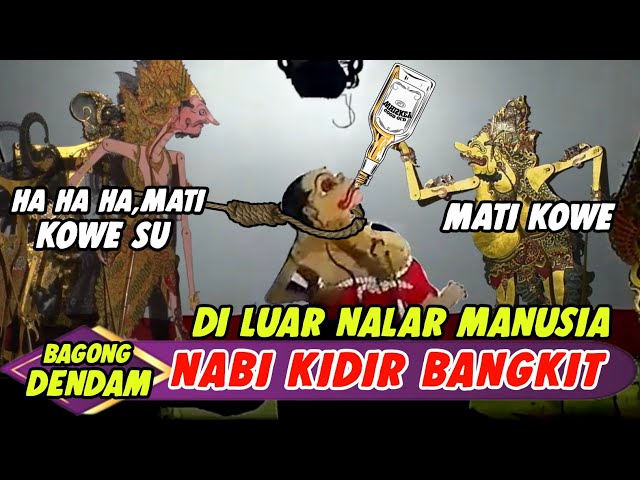 DERR...Bagong bangkit sambat nabi kidir,wayang kulit dalang seno nugroho class=