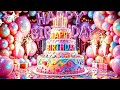 Happy birthday song 🎂 Beautiful Birthday celebration and wishes song 🎉