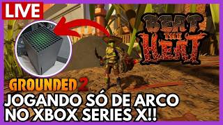 GROUNDED 2 🔴 LIVE: Jogando no Xbox Series X! só de ARCO e Flecha! Solo, Modo NOSSA!! #grounded2