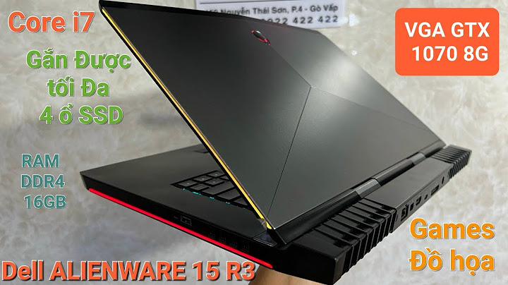 Đánh giá dell alienware 15 r3 năm 2024