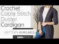 How to Crochet A Cable Stitch Duster Cardigan | Pattern & Tutorial DIY