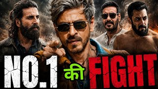 No.1 ki FIGHT | Shahrukh khan , Salman khan , Ajay Devgn , Akshay kumar
