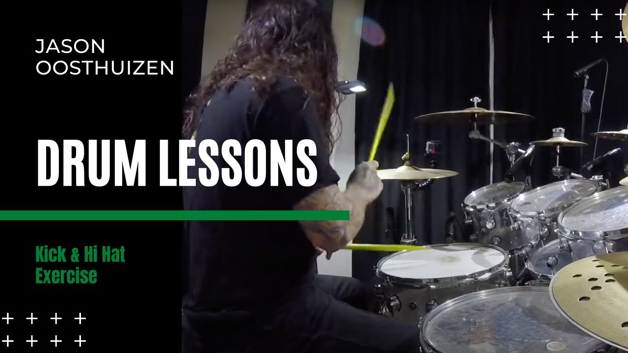 Jason Oosthuizen Kick & Hi Hat Exercise Drum Lesson YouTube