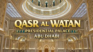 Qasr Al Watan Presidential Palace Abu Dhabi | Inside the UAE’s Stunning Palace (4K)