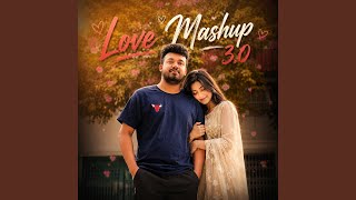 Download lagu Love Mashup 3.0