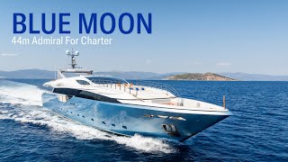 BLUE MOON - 44m Admiral Yacht for Charter