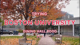 Trying Most* of the Boston University Dining Hall Food | Warren Dining and Marciano’s Dining
