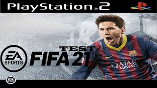 PS2 TEST PROYECTO FIFA 21 Play Station 2   by MINEJHON