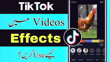 How to Add Effects to Tik Tok Videos | Tiktok Videos me Effects kaise use kare Urdu Tutorial