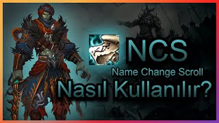 Knight Online | NCS (Name Change Scroll) NASIL KULLANILIR?