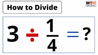 3 divided by 1/4 (3 ÷ 1/4)