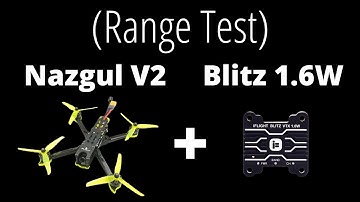 Iflight Blitz 1.6w VTX Range and Penetration Test (Nazgul 5 V2)