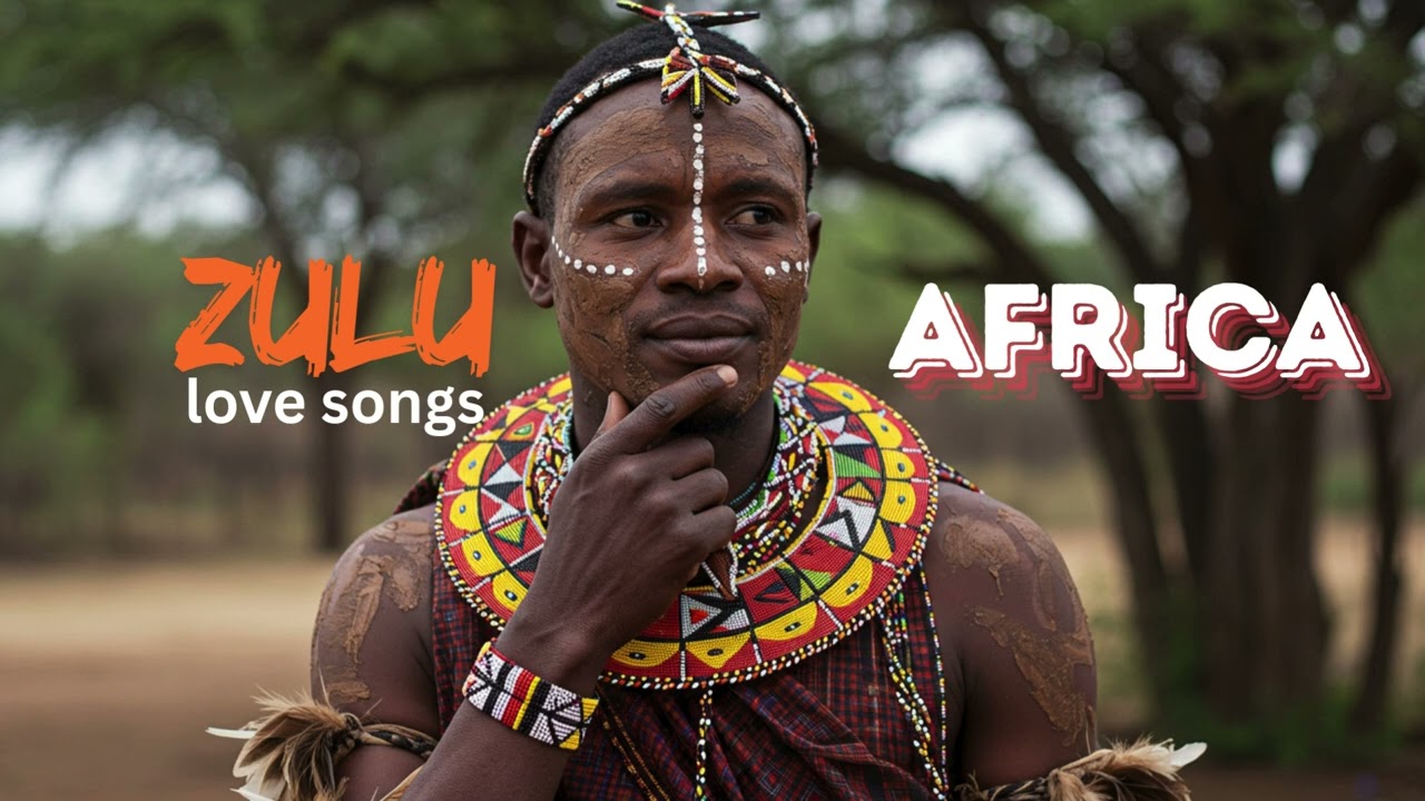 Zulu Love songs